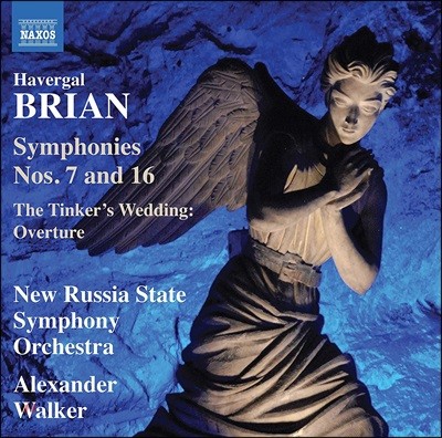Alexander Walker 하버갈 브라이언: 교향곡 7, 16번, 땜장이의 결혼 서곡 (Havergal Brian: Symphonies, The Tinker's Wedding)