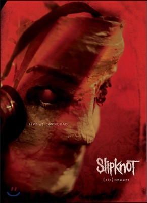 Slipknot - (Sic)nesses: Live At Download ( ٿε 佺Ƽ ̺)