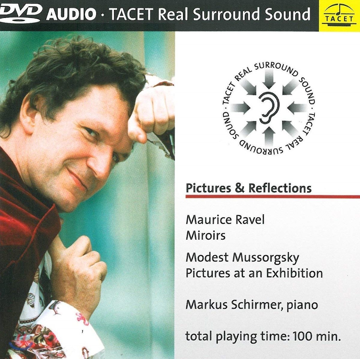 Markus Schirmer 라벨: 거울 / 무소르그스키: 전람회의 그림 (Ravel: Miroirs / Mussorgsky: Pictures & Reflections) [DVD Audio]