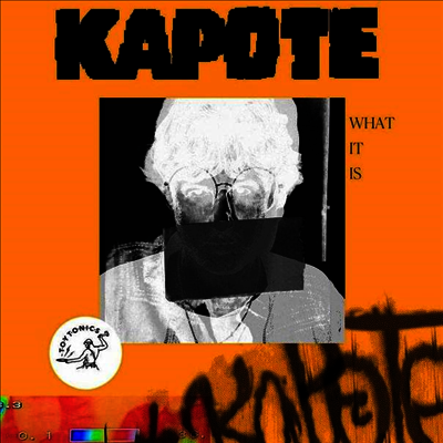 Kapote — What It Is 앨범 커버