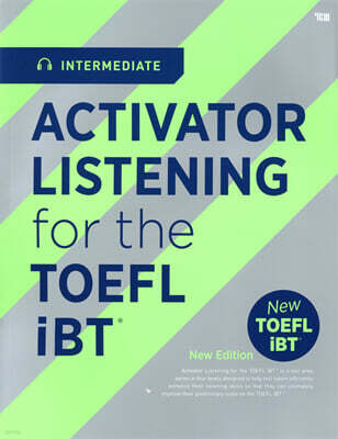 ACTIVATOR LISTENING for the TOEFL iBT  Intermediate