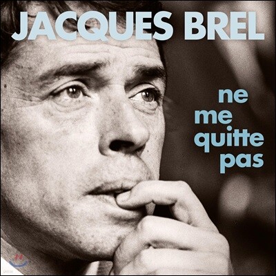 Jacques Brel — Ne Me Quitte Pas 앨범 커버