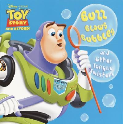 Toy Story Buzz Blows Bubbles and Other Tongue Twisters