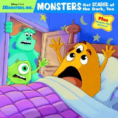 Monsters Get Scared of the Dark, Too with Sticker