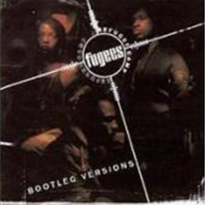 [중고] Fugees / Bootleg Versions