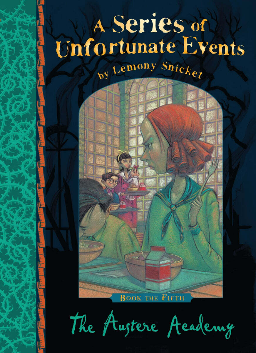 A Series of Unfortunate Events #5 : The Austere Academy