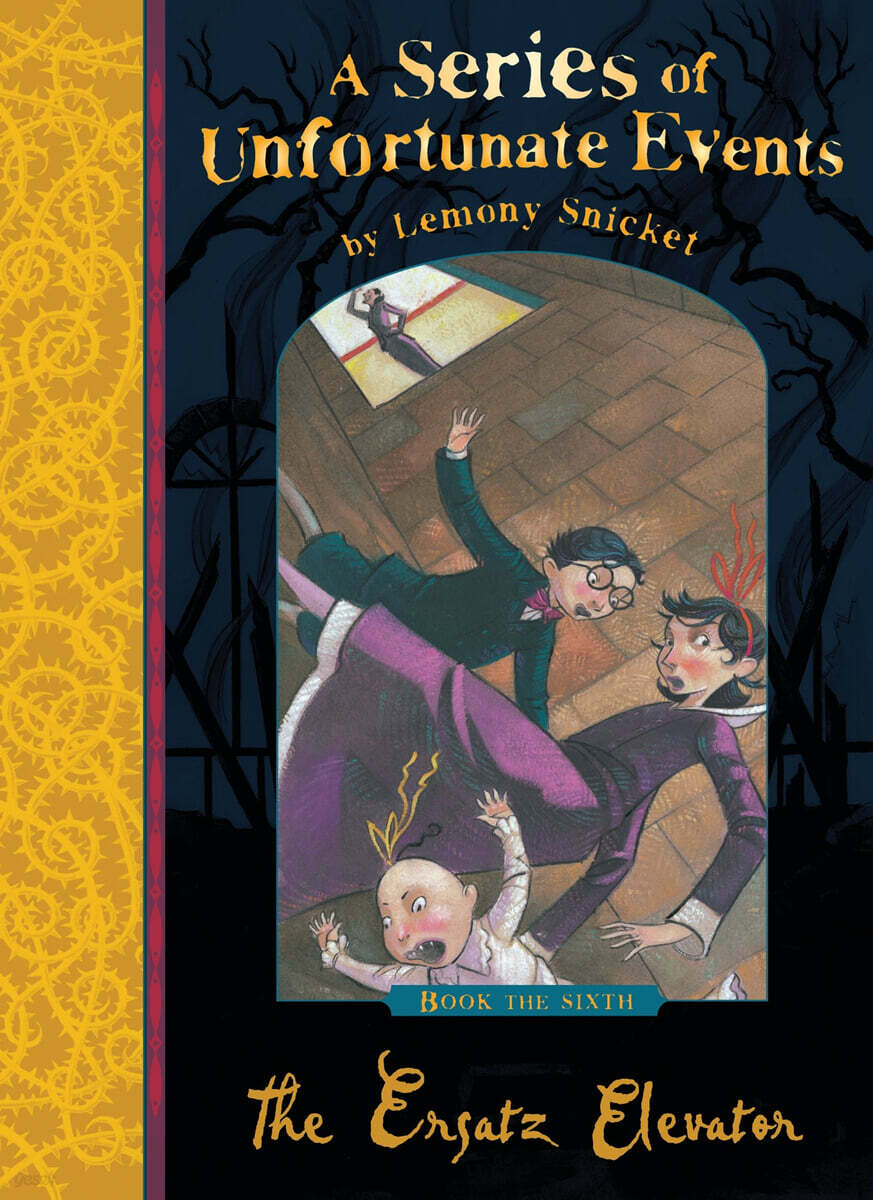 A Series of Unfortunate Events #6 : The Ersatz Elevator