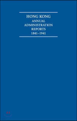 Hong Kong Annual Administration Reports 1841-1941 6 Volume S