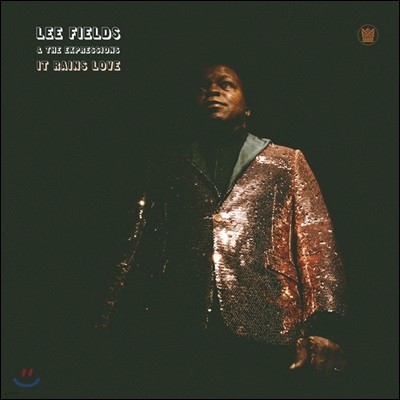 Lee Fields & The Expressions (    ͽǽ) - It Rains Love