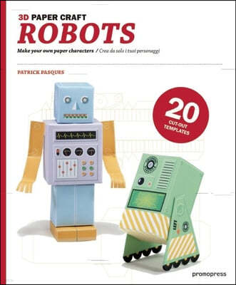3D Paper Craft Robots
