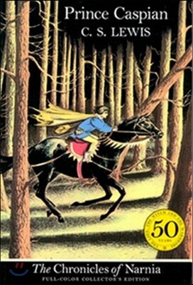 The Chronicles of Narnia #4 : Prince Caspian