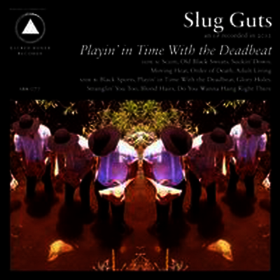 Slug Guts — Playin' in Time with the Deadbeat 앨범 커버