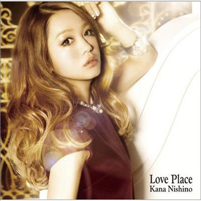 Nishino Kana (Ͻó ī) - Love Place (CD)