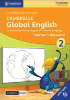 Cambridge Global English Stage 2 Teacher's Resource with Cambridge Elevate: For Cambridge Primary English as a Second Language