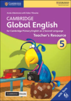 Cambridge Global English Stage 5 Teacher's Resource with Cambridge Elevate: For Cambridge Primary English as a Second Language