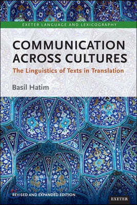 Communication Across Cultures: The Linguistics of Texts in Translation