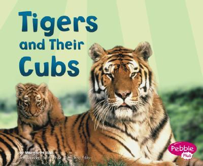 Tigers and Their Cubs