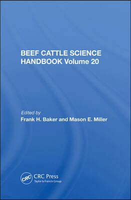 Beef Cattle Science Handbook, Vol. 20