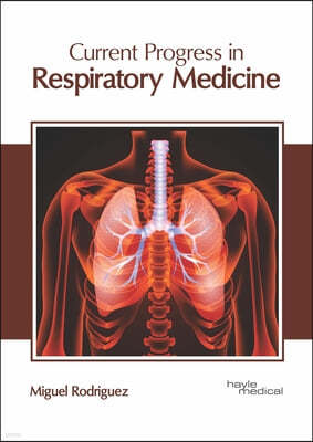 Current Progress in Respiratory Medicine