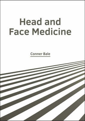 Head and Face Medicine