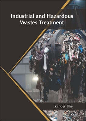 Industrial and Hazardous Wastes Treatment