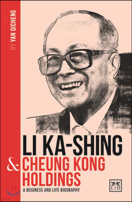 Li Ka-Shing and Cheung Kong Holdings