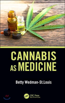 Cannabis as Medicine