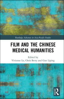 Film and the Chinese Medical Humanities