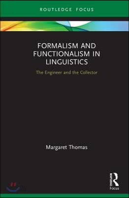 Formalism and Functionalism in Linguistics