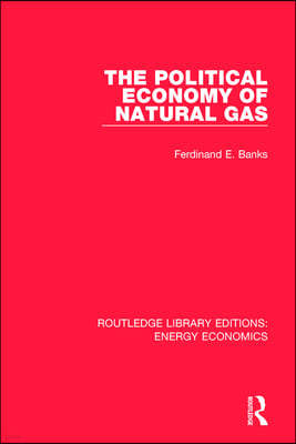 Political Economy of Natural Gas