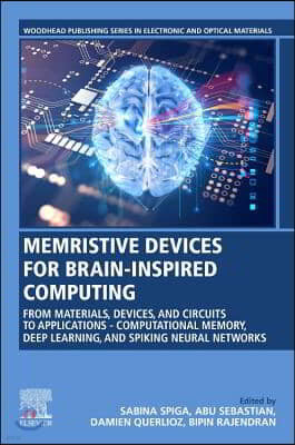 Memristive Devices for Brain-Inspired Computing: From Materials, Devices, and Circuits to Applications - Computational Memory, Deep Learning, and Spik