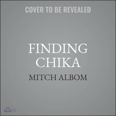 Finding Chika Lib/E: A Little Girl, an Earthquake, and the Making of a Family