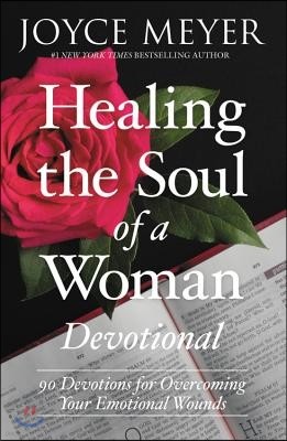 Healing the Soul of a Woman Devotional Lib/E: 90 Inspirations for Overcoming Your Emotional Wounds