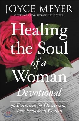 Healing the Soul of a Woman Devotional Lib/E: 90 Inspirations for Overcoming Your Emotional Wounds