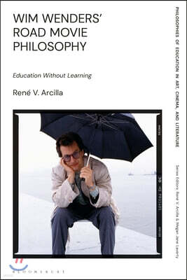 Wim Wenders's Road Movie Philosophy