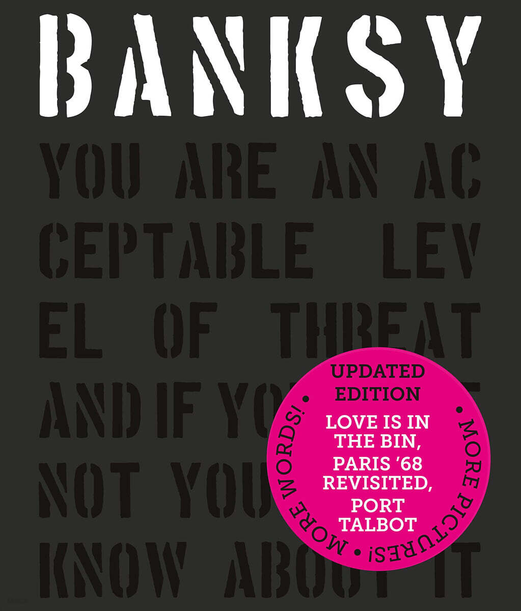 Banksy You Are an Acceptable Level of Threat and If You Were Not You Would Know about It