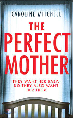 The Perfect Mother
