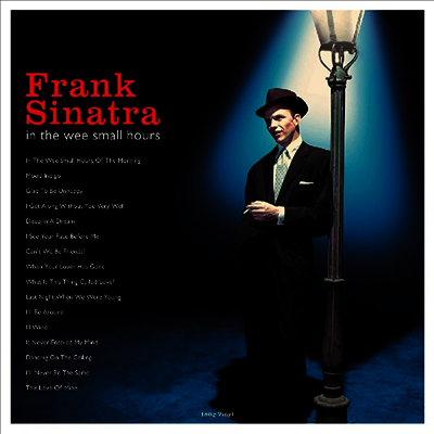Frank Sinatra - In The Wee Small Hours (180g LP)