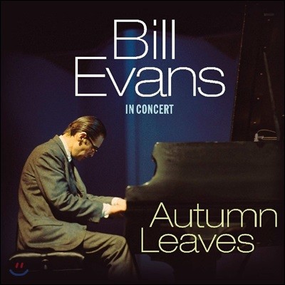Bill Evans (빌 에반스) - Autumn Leaves - In Concert [LP]