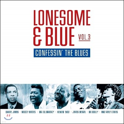 Lonesome & Blue Vol.3: Confessin' the Blues [  ÷ LP]
