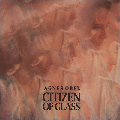 Agnes Obel (아그네스 오벨) - 3집 Citizen Of Glass