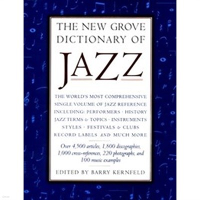 The New Grove Dictionary of Jazz