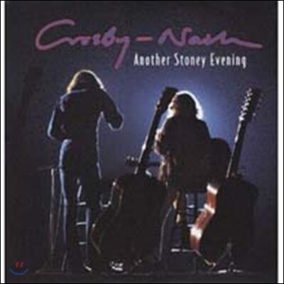 David Crosby & Graham Nash - Another Stoney Evening