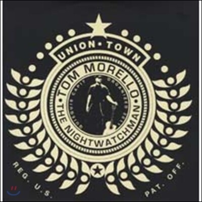 Tom Morello (The Nightwatchman) — Union Town 앨범 커버