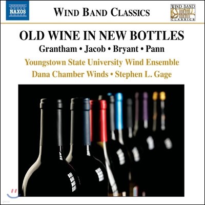 Youngstown State University Wind Ensemble Ÿ ָ  ӻ (Old Wine in New Bottles)