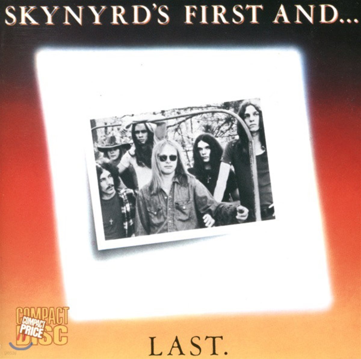 Lynyrd Skynyrd (레너드 스키너드) - Skynyrd's First And... Last