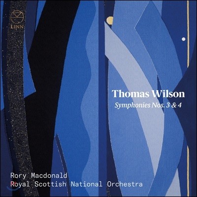 Rory Macdonald 토마스 윌슨: 교향곡 3, 4번 (Thomas Wilson: Symphonies)