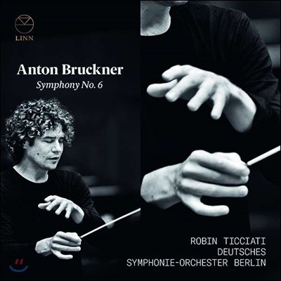 Robin Ticciati 브루크너: 교향곡 6번 (Bruckner: Symphony WAB106)