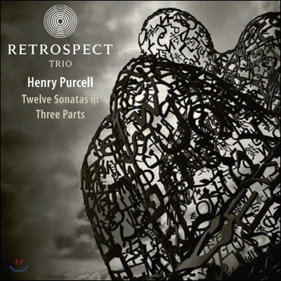 Retrospect Trio 퍼셀: 3성부를 위한 12개의 소나타 (Purcell: Twelve Sonatas in Three Parts)