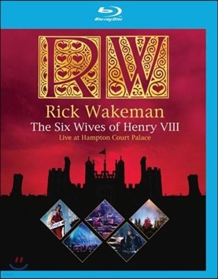 Rick Wakeman - The Six Wives Of Henry Viii: Live At Hampton Court Palace